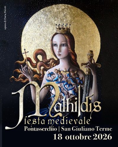 Mathildis 2026: a Pontasserchio rivive il Medioevo tra cavalieri, duelli e antiche tradizioni