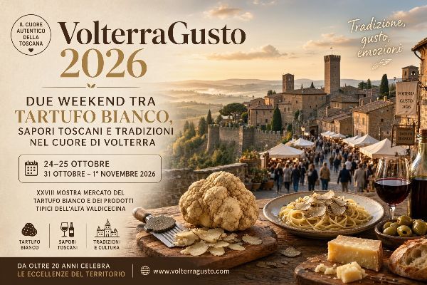 VolterraGusto 2026: due weekend tra tartufo bianco, sapori toscani e tradizioni